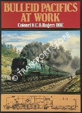 Book cover of Bulleid Pacifics at Work  by ROGERS, Col. H.C.B. 
